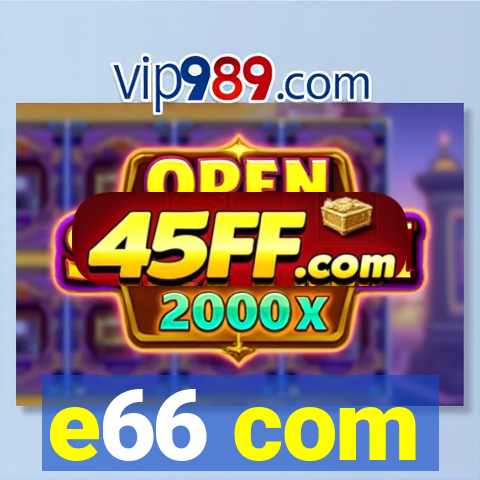 e66 com